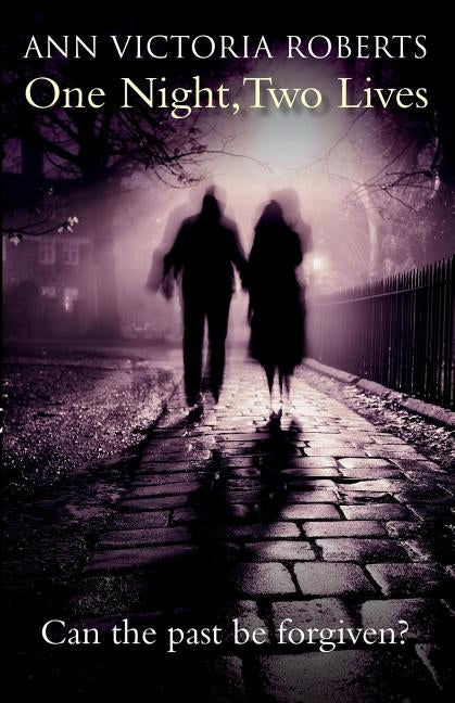 One Night, Two Lives by Roberts, Victoria Ann