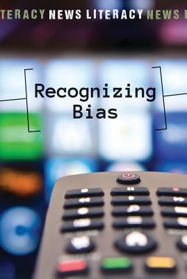 Recognizing Bias by Ryan, Aidan M.