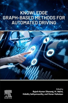 Knowledge Graph-Based Methods for Automated Driving by Dhanaraj, Rajesh Kumar