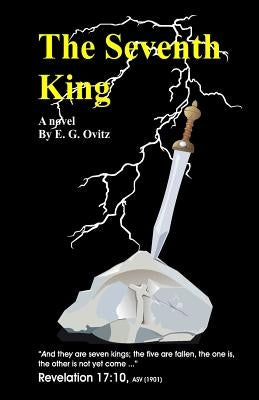 The Seventh King by Ovitz, E. G.