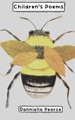 Children's Poems by Pearce, Danniella