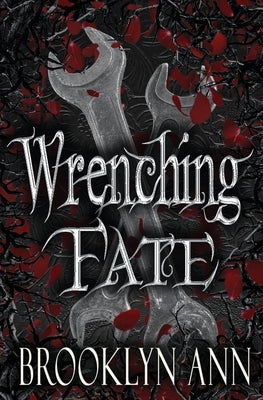 Wrenching Fate by Ann, Brooklyn