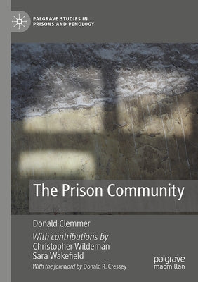 The Prison Community by Clemmer, Donald