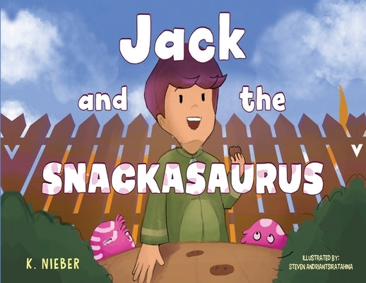 Jack and the Snackasaurus by Nieber, K.