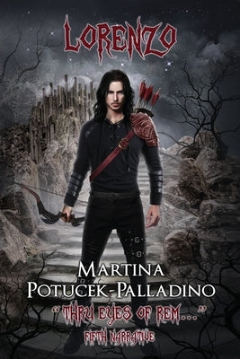 Lorenzo: Thru Eyes of REM... by Potucek-Palladino, Martina