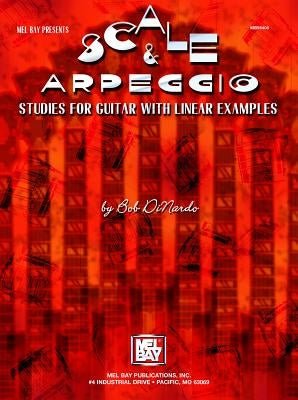 Scale & Arpeggio Studies for Guitar with Linear Examples by DiNardo, Bob