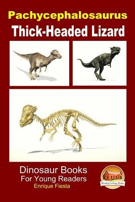 Pachycephalosaurus - Thick-Headed Lizard by Davidson, John