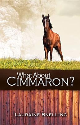 What about Cimmaron? by Snelling, Lauraine