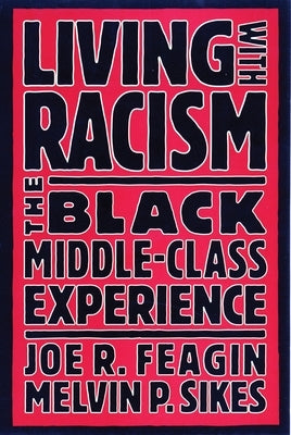 Living with Racism by Feagin, Joe R.