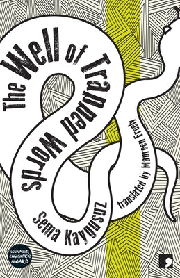 The Well of Trapped Words: Selected Stories by Kaygusuz, Sema