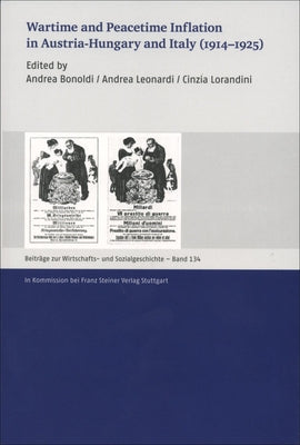 Wartime and Peacetime Inflation in Austria-Hungary and Italy (1914-1925) by Bonoldi, Andrea