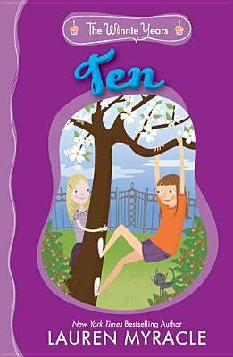 Ten by Myracle, Lauren