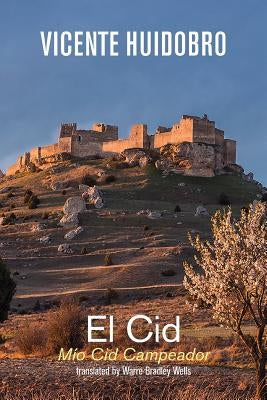 El Cid: Mio Cid Campeador by Huidobro, Vicente