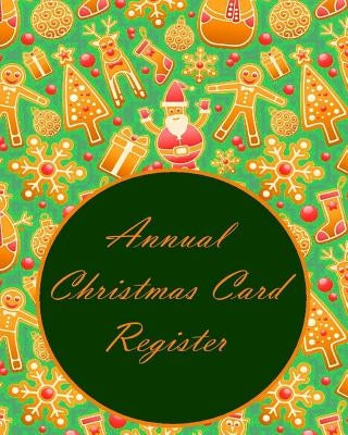 Annual Christmas Card Register by Peries, Anthea