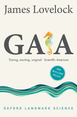 Gaia: A New Look at Life on Earth by Lovelock, James
