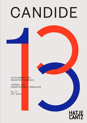 Candide No. 13: Journal for Architectural Knowledge by Dutto, Andrea Alberto