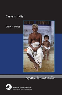 Caste in India by Mines, Diane P.