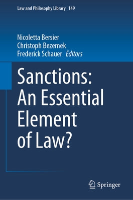 Sanctions: An Essential Element of Law? by Bersier, Nicoletta