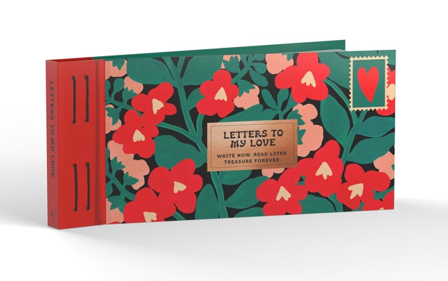 Inspired Letters to My Love by Chronicle Books