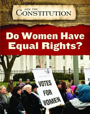 Do Women Have Equal Rights? by Schmermund, Elizabeth