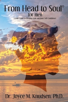From Head To Soul For Men by Knudsen, Joyce