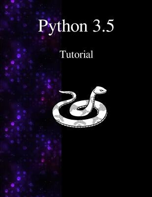 Python 3.5 Tutorial: An Introduction to Python by Authors, Various