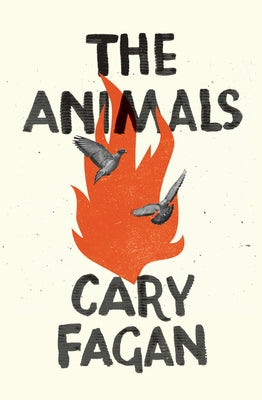 The Animals by Fagan, Cary