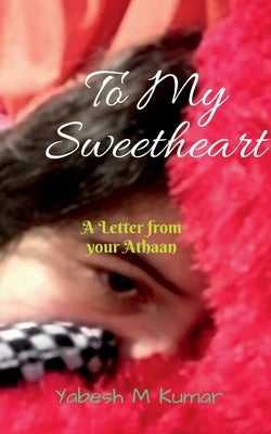 To My Sweetheart by M, Yabesh