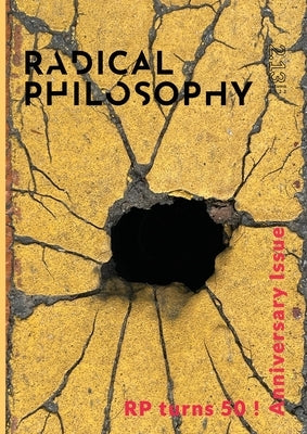 Radical Philosophy 2.13 / Autumn 2022 by Radical Philosophy Collective