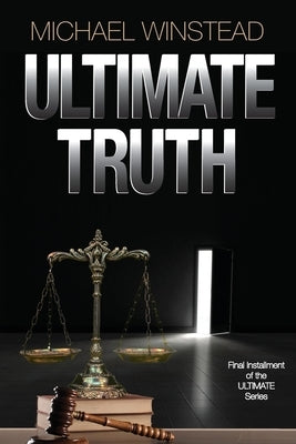 Ultimate Truth by Winstead, Michael