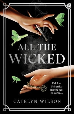 All the Wicked: Volume 2 by Wilson, Catelyn