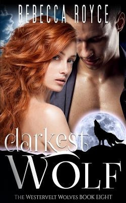 Darkest Wolf by Royce, Rebecca