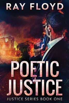 Poetic Justice by Floyd, Ray