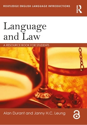 Language and Law: A Resource Book for Students by Durant, Alan
