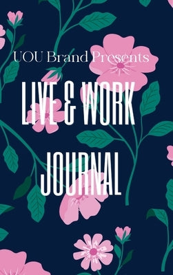 UOU Brand Live & Work Journal by Banks, Helen