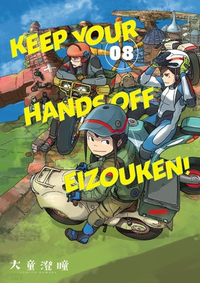 Keep Your Hands Off Eizouken! Volume 8 by Oowara, Sumito