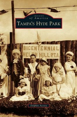 Tampa's Hyde Park by Acosta, Delphin