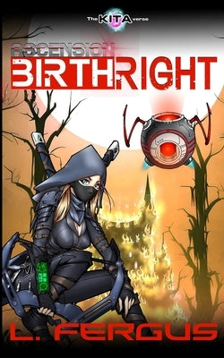 Birthright: An Empowering Lesbian Coming of Age Science Fiction Fantasy by Fergus, L.