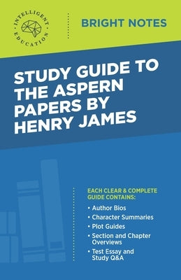Study Guide to The Aspern Papers by Henry James by Intelligent Education