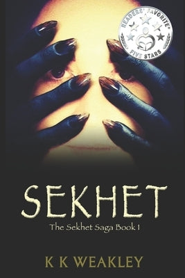 Sekhet by Weakley, K. K.