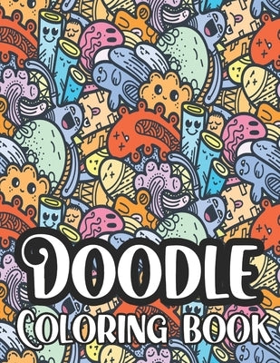 Doodle Coloring Book: Including Kawaii Monsters and Pets for Adults and Kids, Hours Of Fun And Relaxation by Summer, Marina