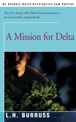 A Mission for Delta by Burruss, L. H.