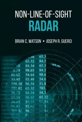 Non-Line-Of-Sight Radar by Watson, Brian
