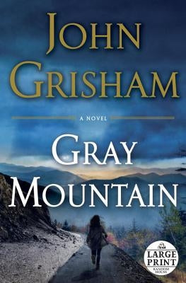 Gray Mountain by Grisham, John