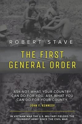 The First General Order by Stave, Robert