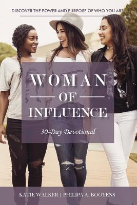 Woman of Influence by Walker, Katie