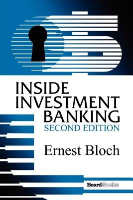 Inside Investment Banking, Second Edition by Bloch, Ernest