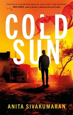 Cold Sun by Sivakumaran, Anita