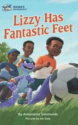 Lizzy Has Fantastic Feet by Simmonds, Antoinette