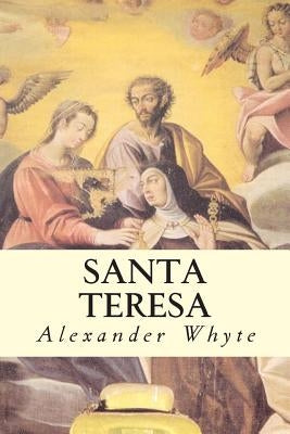 Santa Teresa by Whyte, Alexander